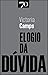 Elogio da Dúvida