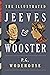 The Illustrated Jeeves & Wooster by P.G. Wodehouse