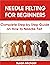 NEEDLE FELTING FOR BEGINNERS by Susan Michael