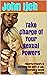 Take Charge Of Your Sexual Powers : Powerful Prayers to Overcome the Spirit of Lust, Immorality & Sexual Perversion