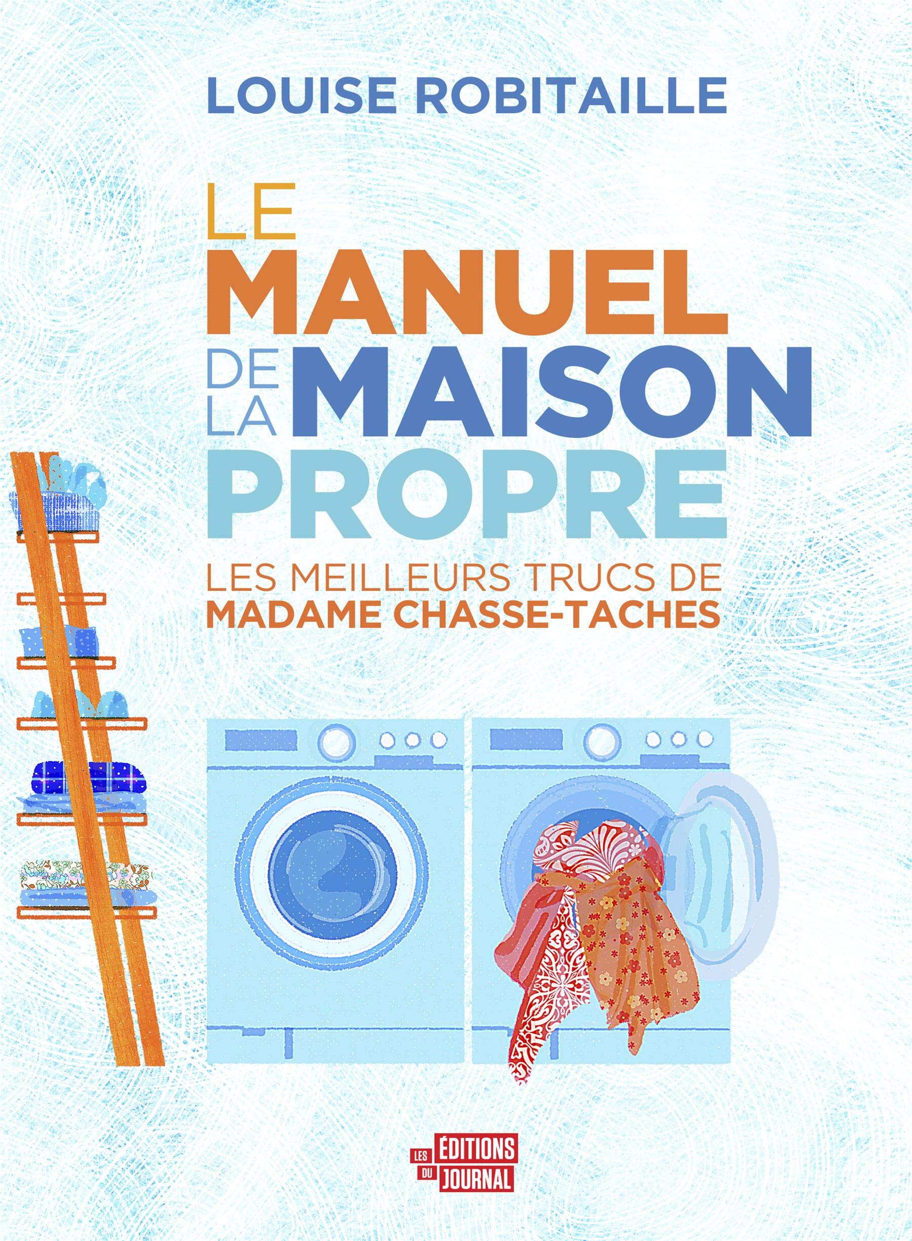 Le manuel de la maison propre (Mass Market Paperback)