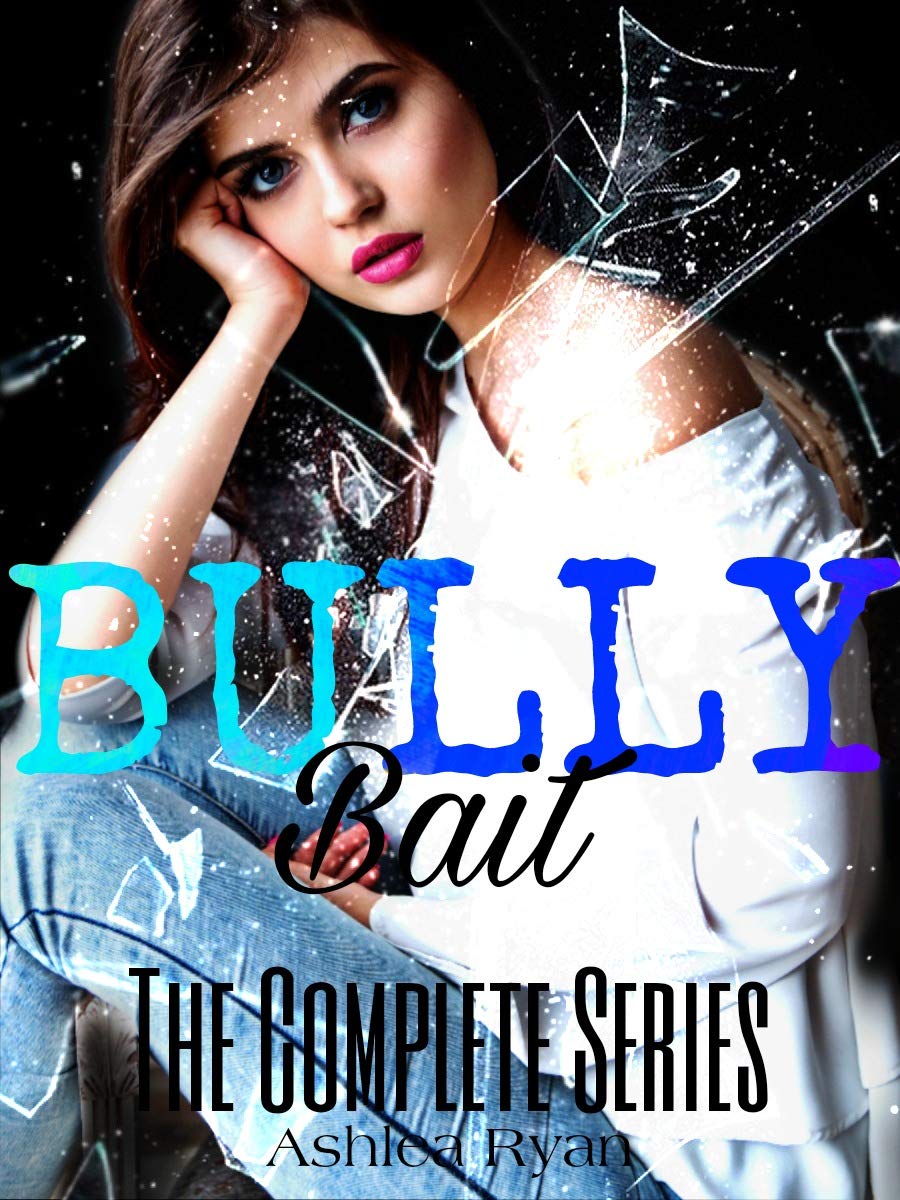 Bully Bait : The Complete Series (Kindle Edition)