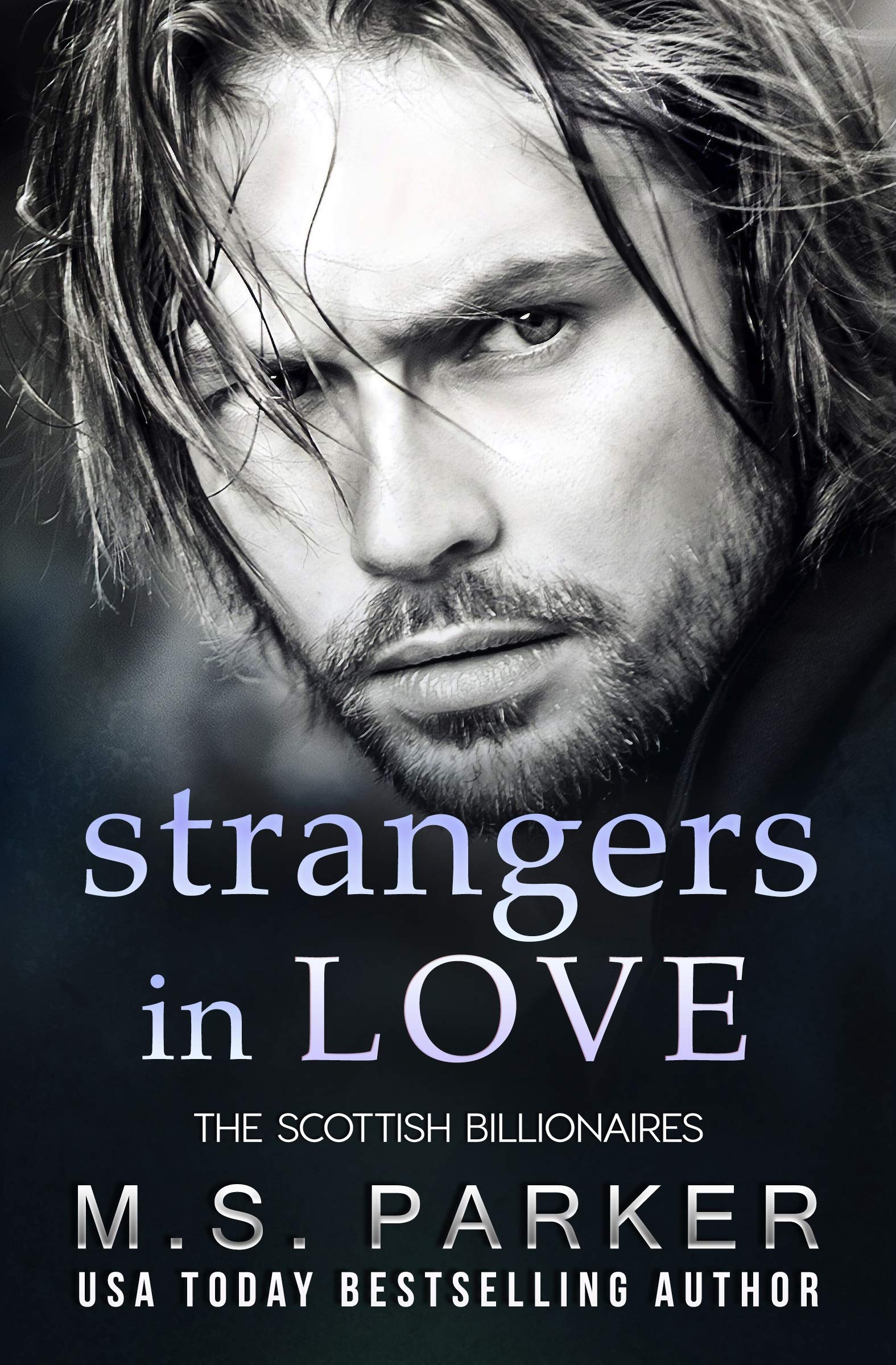 Strangers in Love (The Scottish Billionaires #4)