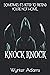 Knock Knock