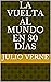 La vuelta al mundo en 80 días