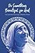 Do Something Beautiful for God: The Essential Teachings of Mother Teresa, 365 Daily Reflections