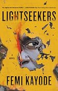 Lightseekers (Philip Taiwo, #1)
