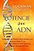 Potencie su ADN: Una Guía Práctica para la Sanación y la Transformación con el Método Regenetics