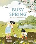 Busy Spring: Nature Wakes Up (Seasons in the wild)