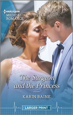 The Surgeon and the Princess (Mass Market Paperback)