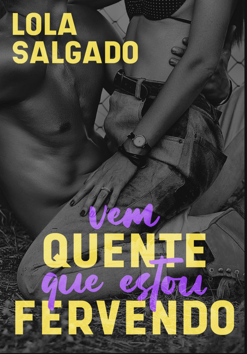 Vem quente que estou fervendo (ebook)