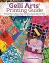 Gelli Arts® Printing Guide by Suzanne McNeill