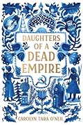Daughters of a Dead Empire 