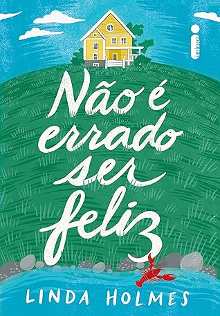 Não é errado ser feliz (Portuguese Edition)
