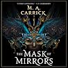 The Mask of Mirrors