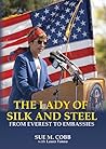The Lady of Silk and Steel
