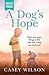 A Dog's Hope (Second Chance)