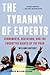 The Tyranny of Experts: Economists, Dictators, and the Forgotten Rights of the Poor