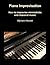 Piano Improvisation: How to...