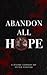 Abandon All Hope