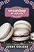 Sweetshop of Dreams A Novel in Recipes by Jenny Colgan