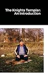 The Knights Templar: An Introduction