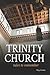 Trinity Church Tales to Rem...