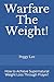 Warfare The Weight!: How to...