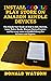 INSTALL GOOGLE PLAY STORE ON AMAZON KINDLE DEVICES: The Simple User Guide on how to Add, Borrow, Loan, Delete Books, Manage Device/Content and do many more on kindle/Library for Learners and Experts.