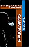 Camsterdam: How I...