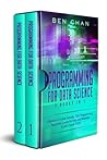 Programming for Data Science: 2 Books in 1: Cyber Security, SQL Programming, Beginners Course for Kids, and Newbies (Crash Course 2021)