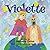 Violette (Grandma's Stories Series)