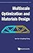 Multiscale Optimization and Material Design by Yan Jun