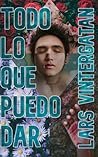 Todo lo que puedo dar by Lars Vintergatan