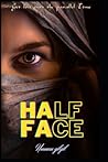 HALF FACE (Get lost into the parallel Time) by Numan Gilgil