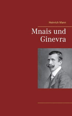 Mnais und Ginevra (German Edition)