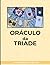 O Oráculo da Tríade