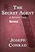 The Secret Agent