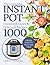 The Complete Instant Pot Co...