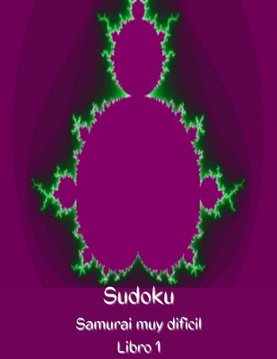 Sudoku samurái muy difícil libro 1: Endiabladamente difícil para personas pensantes (Spanish Edition)