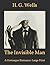 The Invisible Man: A Grotesque Romance