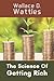 The Science Of Getting Rich