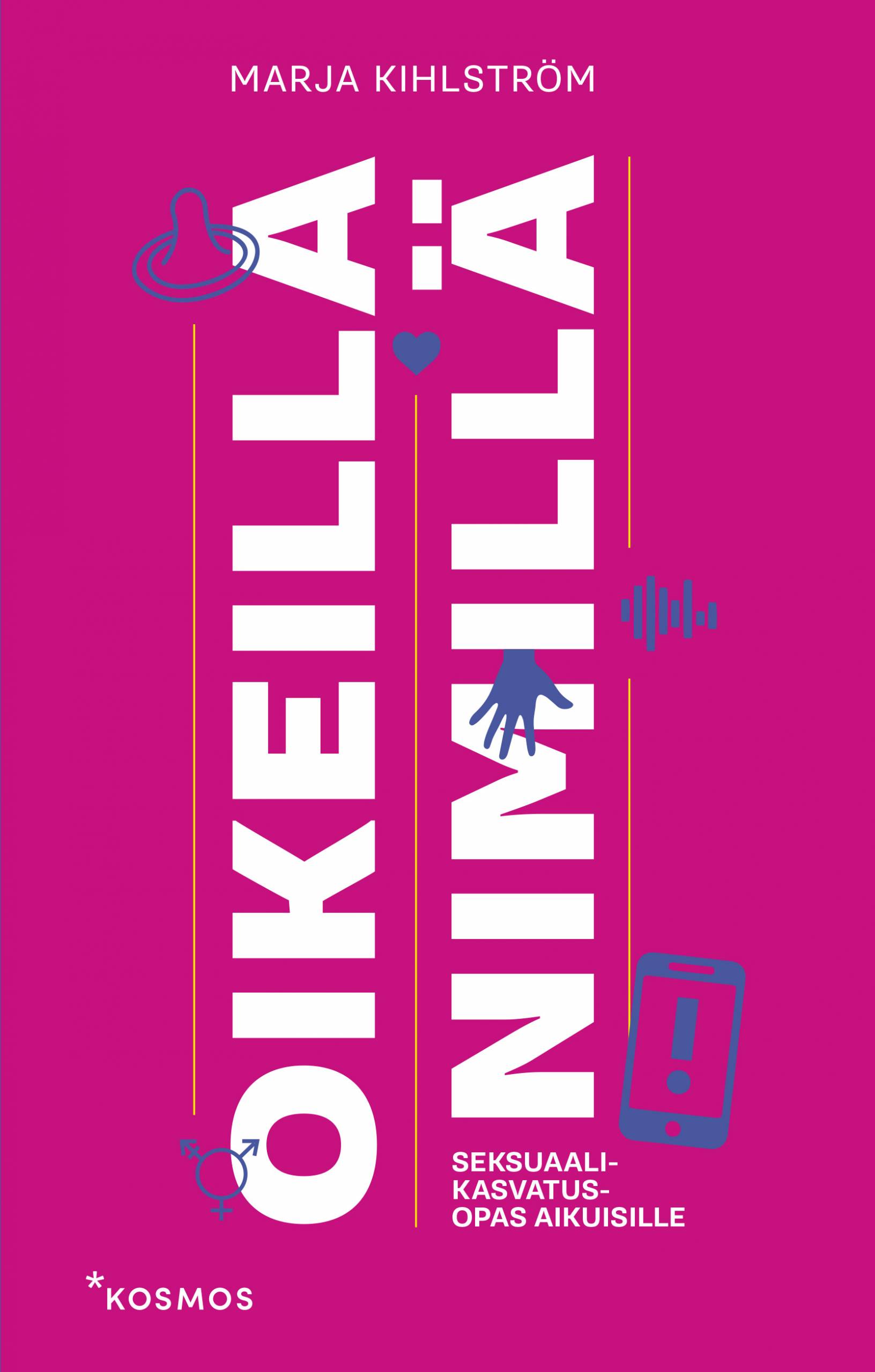 Oikeilla nimillä – Seksuaalikasvatusopas aikuisille (Hardcover)