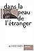 Dans la peau de l'étranger