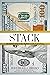 Stack: An Introduction to the Highest Levels of Investing