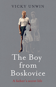 The Boy from Boskovice: a father's secret life (Hardcover)
