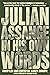 Julian Assange In His Own W...