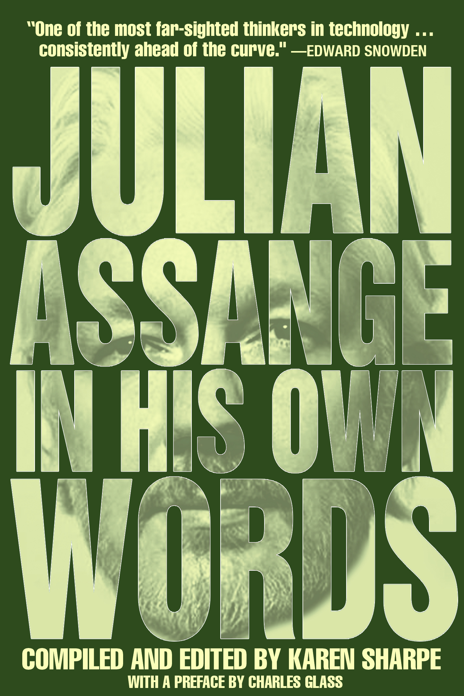 Julian Assange In His Own Words (Paperback)