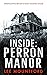 Inside: Perron Manor (Haunted)