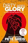 Dirty Glory: Go W...